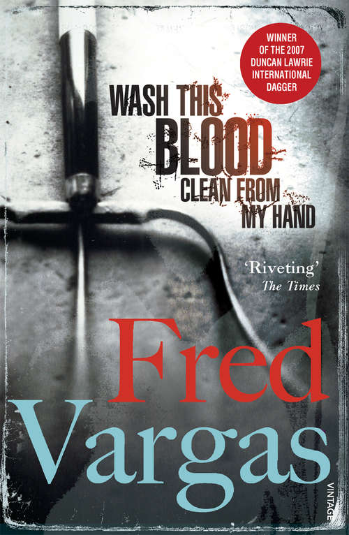 Book cover of Wash This Blood Clean From My Hand (Commissaire Adamsberg #4)