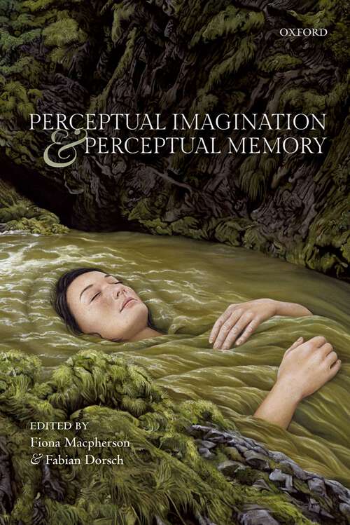 Book cover of Perceptual Imagination and Perceptual Memory
