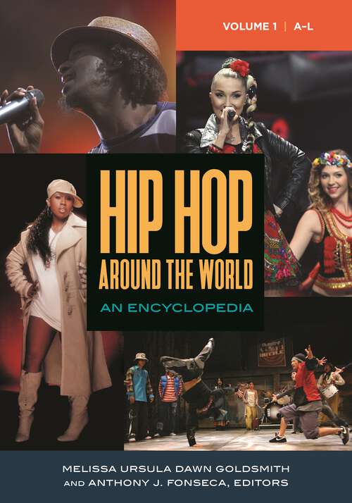 Book cover of Hip Hop around the World [2 volumes]: An Encyclopedia [2 volumes]