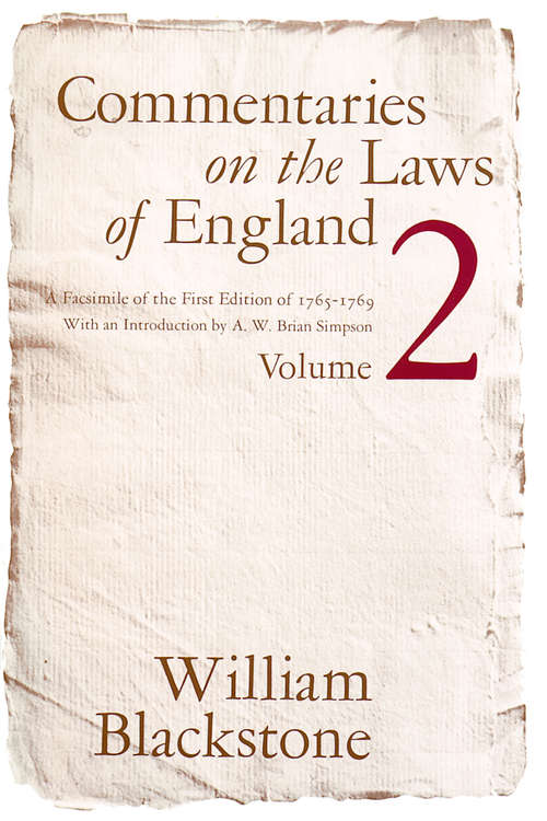 Book cover of Commentaries on the Laws of England, Volume 2: A Facsimile of the First Edition of 1765-1769