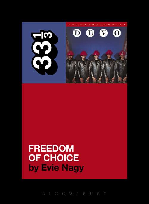 Book cover of Devo's Freedom of Choice (33 1/3)