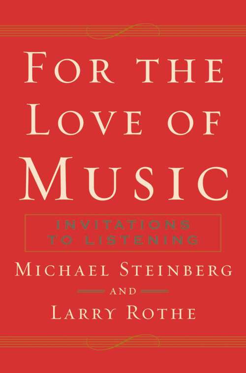 Book cover of For The Love of Music: Invitations to Listening