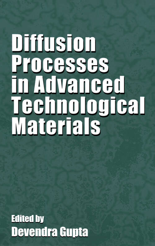 Book cover of Diffusion Processes in Advanced Technological Materials (2005)
