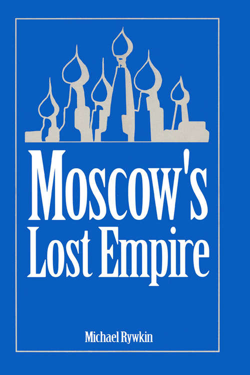 Book cover of Moscow's Lost Empire