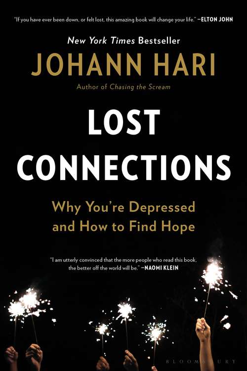 Book cover of Lost Connections: Uncovering the Real Causes of Depression – and the Unexpected Solutions