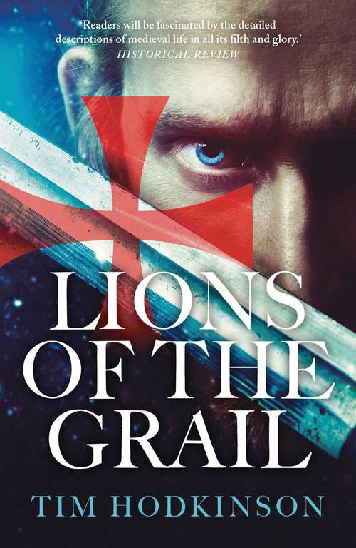 Book cover of Lions of the Grail (Knight Templar Richard Savage)