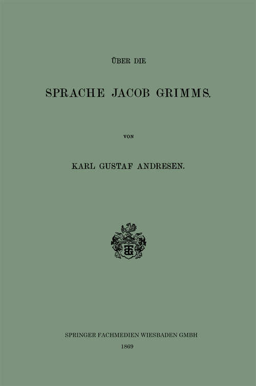 Book cover of Über die Sprache Jacob Grimms (1869)