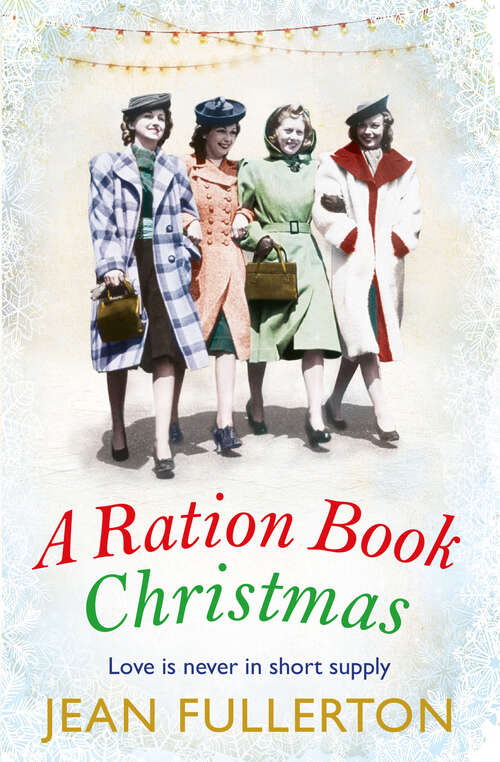 Book cover of A Ration Book Christmas: A heart-warming Christmas classic for fans of Lesley Peirce (Main) (Ration Book series #2)