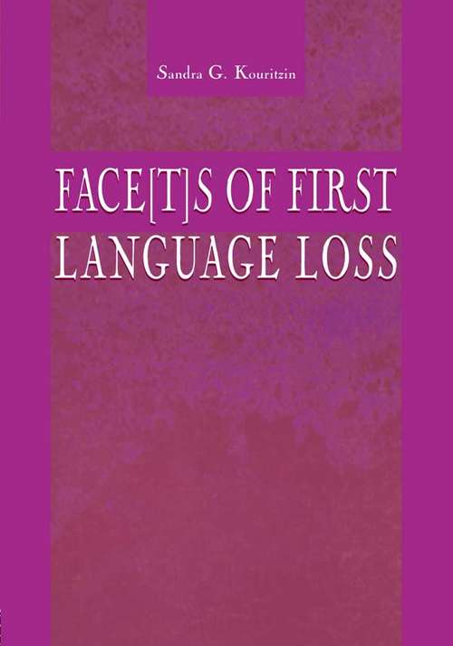 Book cover of Face[t]s of First Language Loss