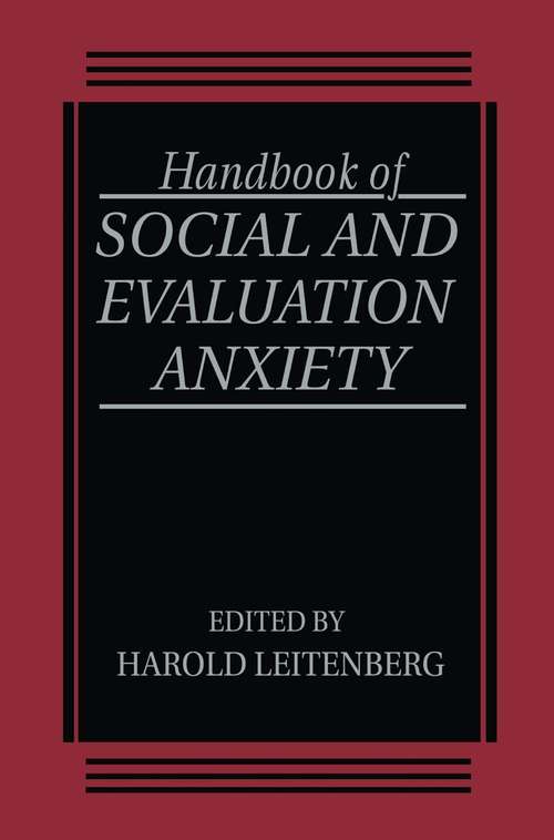 Book cover of Handbook of Social and Evaluation Anxiety (1990)