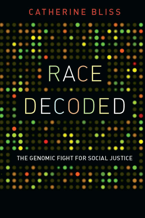 Book cover of Race Decoded: The Genomic Fight for Social Justice
