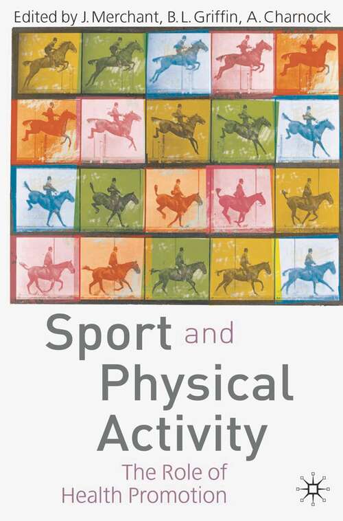 Book cover of Sport and Physical Activity: The Role of Health Promotion (2007)