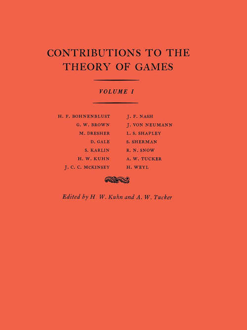Book cover of Contributions to the Theory of Games (AM-24), Volume I (PDF)