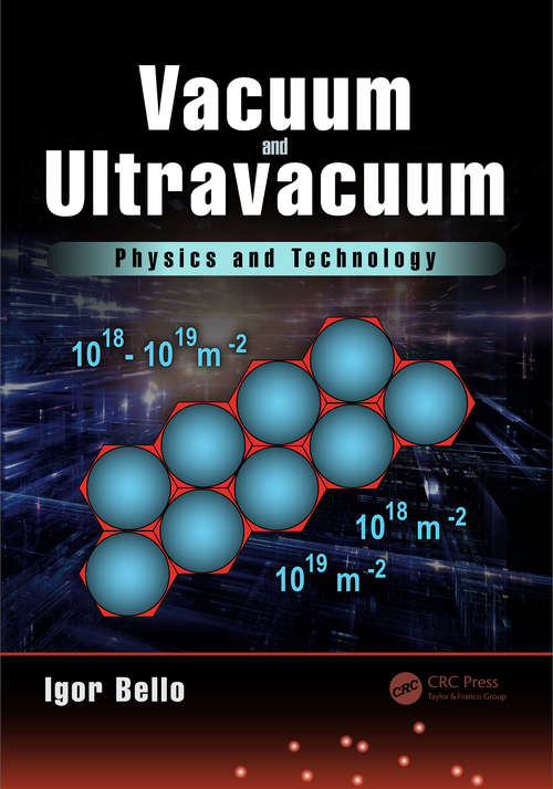 Book cover of Vacuum and Ultravacuum: Physics and Technology