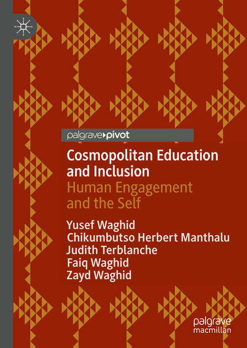 Book cover of Cosmopolitan Education and Inclusion: Human Engagement and the Self (1st ed. 2020)