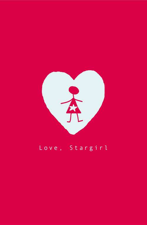 Book cover of Love, Stargirl (Stargirl Ser. #2)
