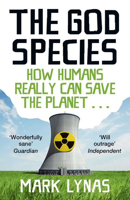 Book cover of The God Species: How The Planet Can Survive The Age Of Human (ePub edition)