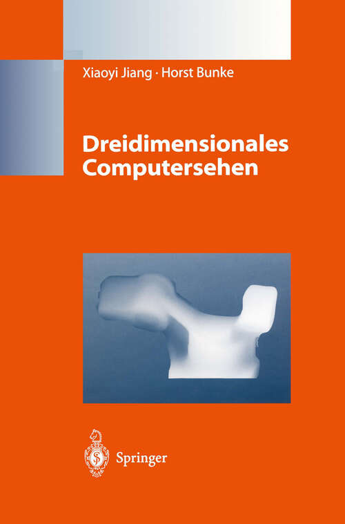 Book cover of Dreidimensionales Computersehen: Gewinnung und Analyse von Tiefenbildern (1997)