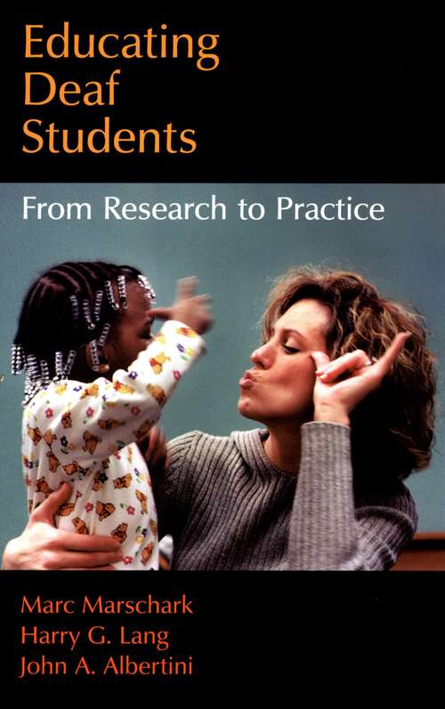 Book cover of Educating Deaf Students: From Research to Practice