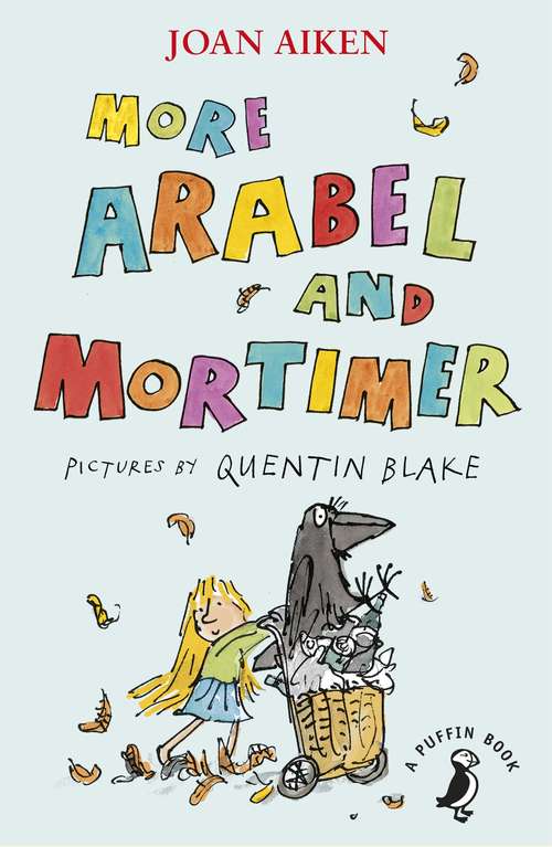 Book cover of More Arabel and Mortimer (A Puffin Book)