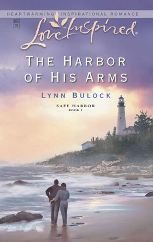 Book cover of The Harbor of His Arms (ePub First edition) (Safe Harbor #1)