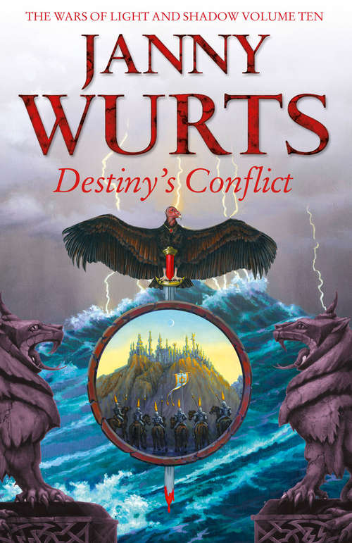 Book cover of Destiny’s Conflict: Book Two of Sword of the Canon (ePub edition) (The Wars of Light and Shadow #10)