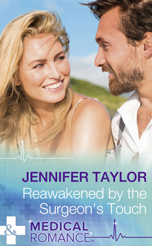 Book cover of Reawakened By The Surgeon's Touch: Reawakened By The Surgeon's Touch / Second Chance With Lord Branscombe (ePub edition) (Mills And Boon Medical Ser.)