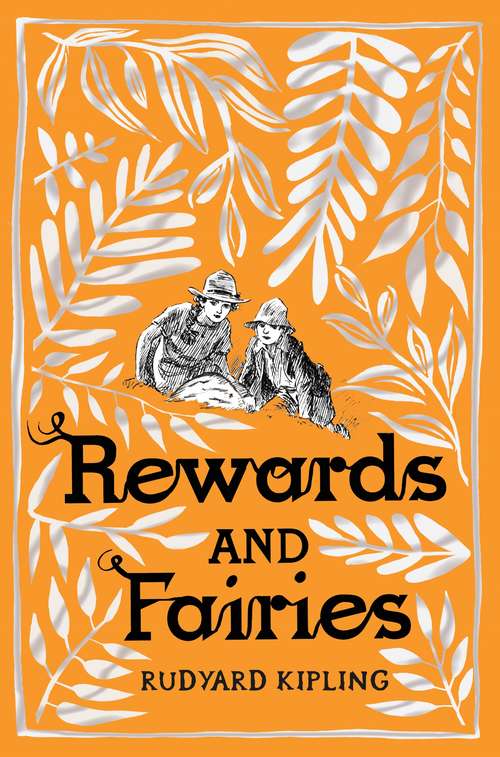 Book cover of Rewards and Fairies: By Rudyard Kipling ... - Primary Source Edition (Macmillan Children's Books Paperback Classics #8)