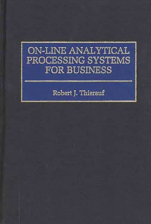 Book cover of On-line Analytical Processing Systems for Business (Non-ser.)