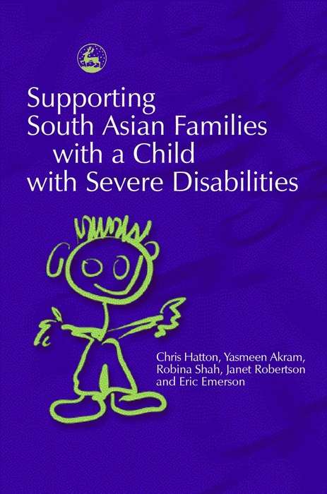 Book cover of Supporting South Asian Families with a Child with Severe Disabilities (PDF)