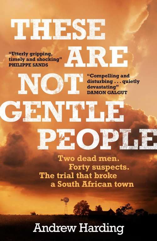 Book cover of These Are Not Gentle People: As heard on BBC R4 as "BLOOD LANDS"