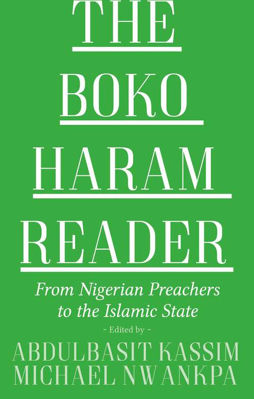 Book cover of The Boko Haram Reader: From Nigerian Preachers to the Islamic State