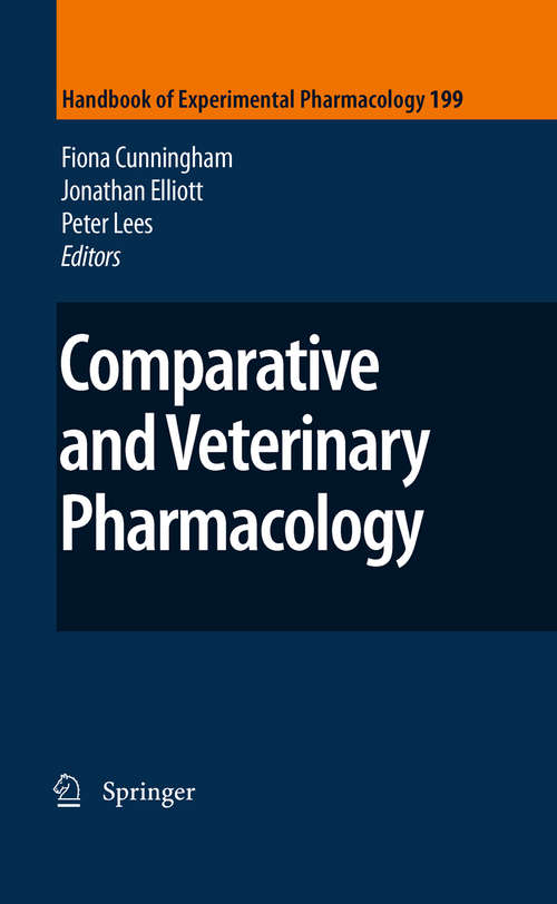 Book cover of Comparative and Veterinary Pharmacology (2010) (Handbook of Experimental Pharmacology #199)