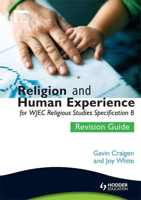 Book cover of Religion and Human Experience for WJEC Religious Studies Specification B: Revision Guide (PDF)