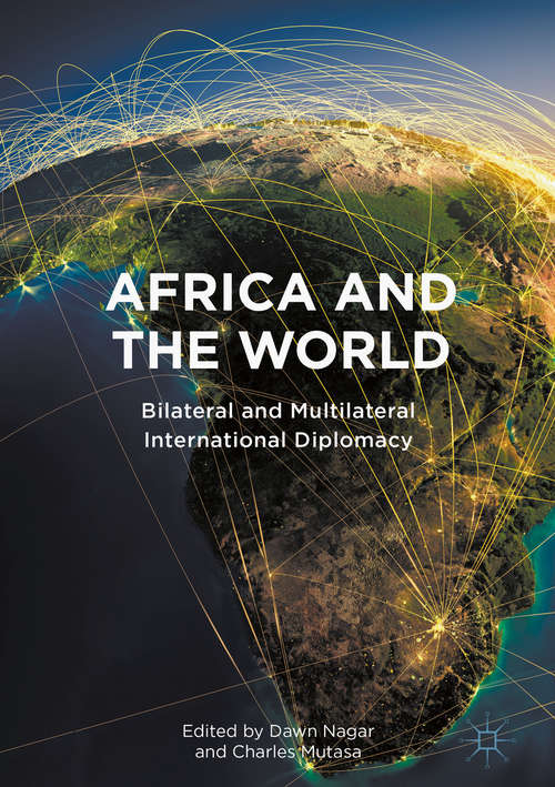 Book cover of Africa and the World: Bilateral and Multilateral International Diplomacy