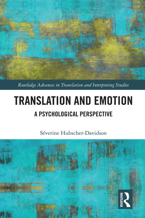 Book cover of Translation and Emotion: A Psychological Perspective (Routledge Advances in Translation and Interpreting Studies)
