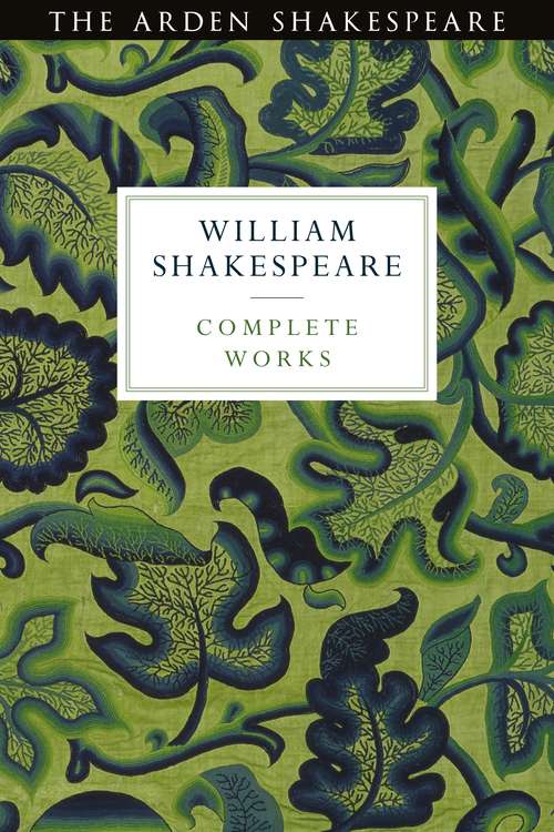 Book cover of Arden Shakespeare Third Series Complete Works (The Arden Shakespeare Third Series)