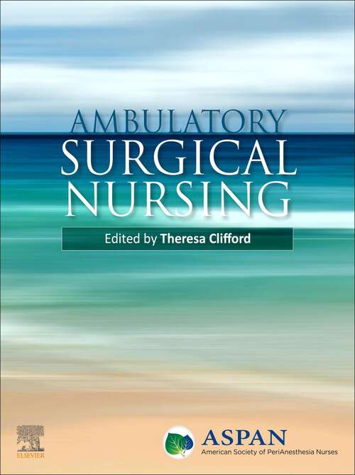 Book cover of Ambulatory Surgical Nursing E-Book