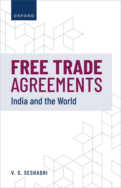 Book cover of Free Trade Agreements: India and the World