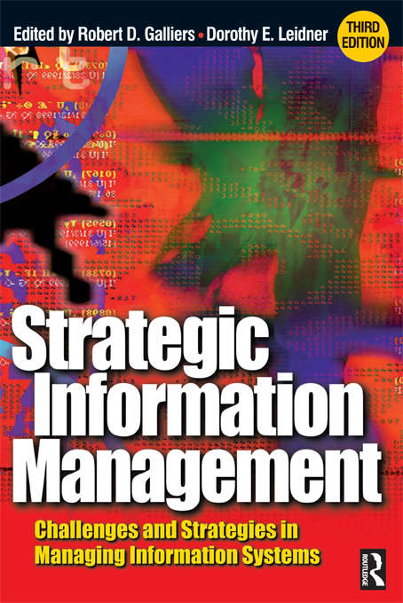 Book cover of Strategic Information Management: Challenges And Strategies In Managing Information Systems (Management Reader Ser.)