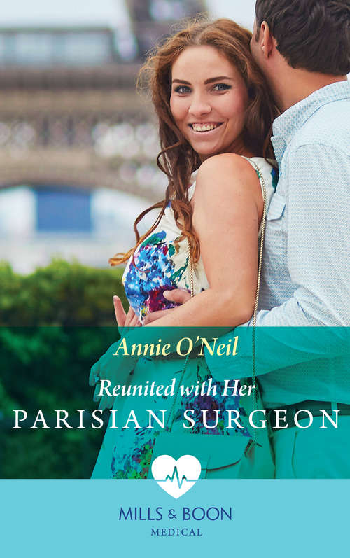 Book cover of Reunited With Her Parisian Surgeon (ePub edition) (Mills And Boon Medical Ser.)