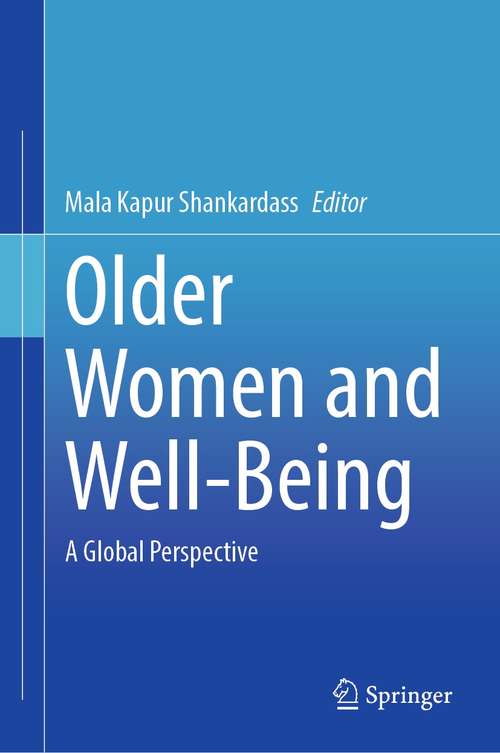 Book cover of Older Women and Well-Being: A Global Perspective (1st ed. 2021)