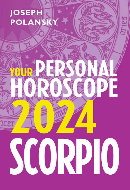 Book cover of Scorpio 2024: Your Personal Horoscope (ePub edition)