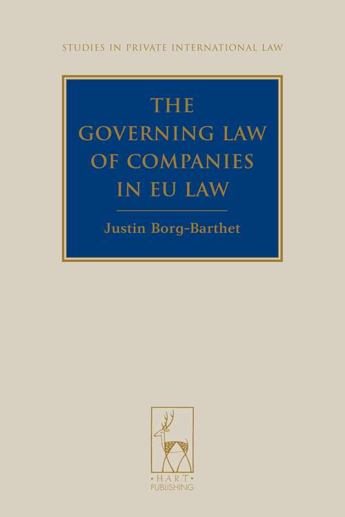 Book cover of The Governing Law of Companies in EU Law (Studies in Private International Law)