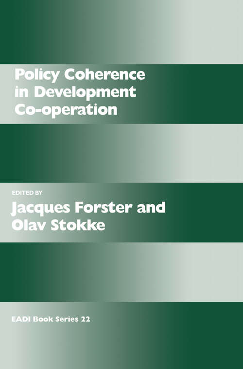 Book cover of Policy Coherence in Development Co-operation (Routledge Research EADI Studies in Development #8)