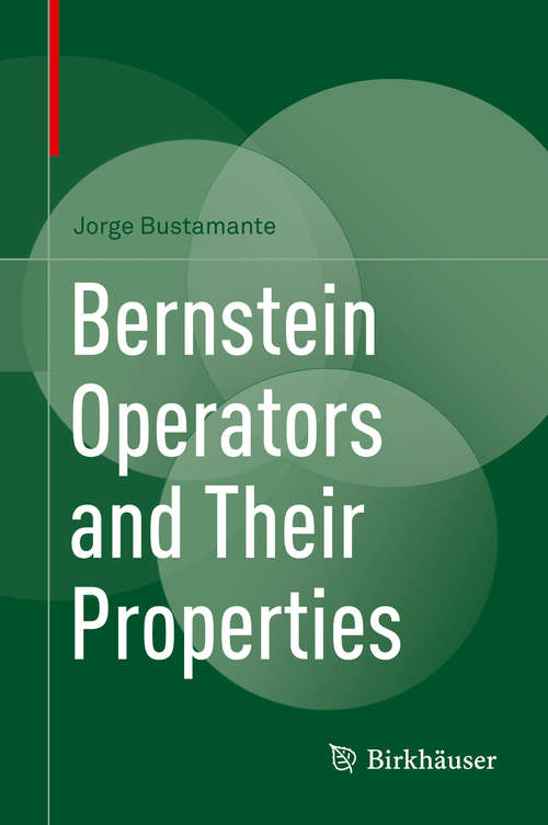 Book cover of Bernstein Operators and Their Properties