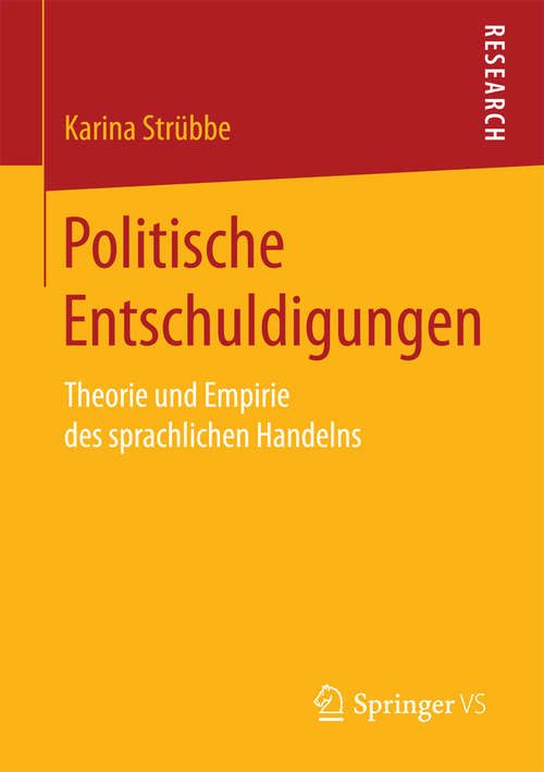 Book cover of Politische Entschuldigungen: Theorie und Empirie des sprachlichen Handelns