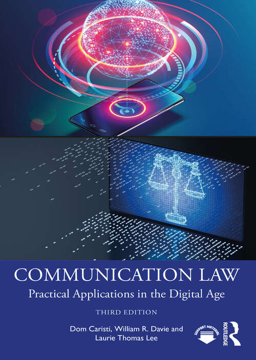 Book cover of Communication Law: Practical Applications in the Digital Age (3)