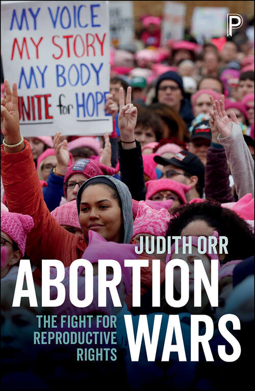 Book cover of Abortion wars: The fight for reproductive rights