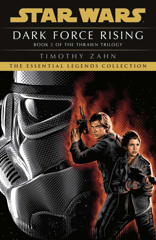 Book cover of Dark Force Rising: Book 2 (Star Wars Thrawn trilogy) (Star Wars: Vol. 2)